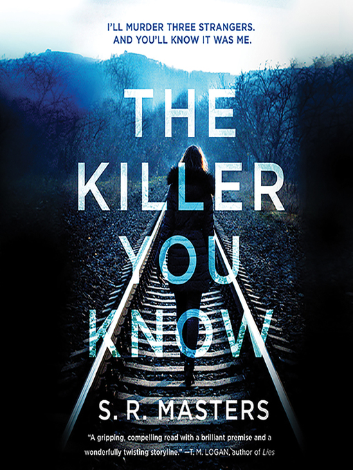 Title details for The Killer You Know by S. R. Masters - Wait list